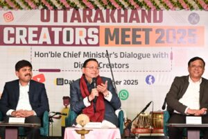 डिजिटल उत्तराखंड की दिशा में बड़ा कदम, सीएम धामी ने क्रिएटर्स मीट 2025 में रखी नई दृष्टि