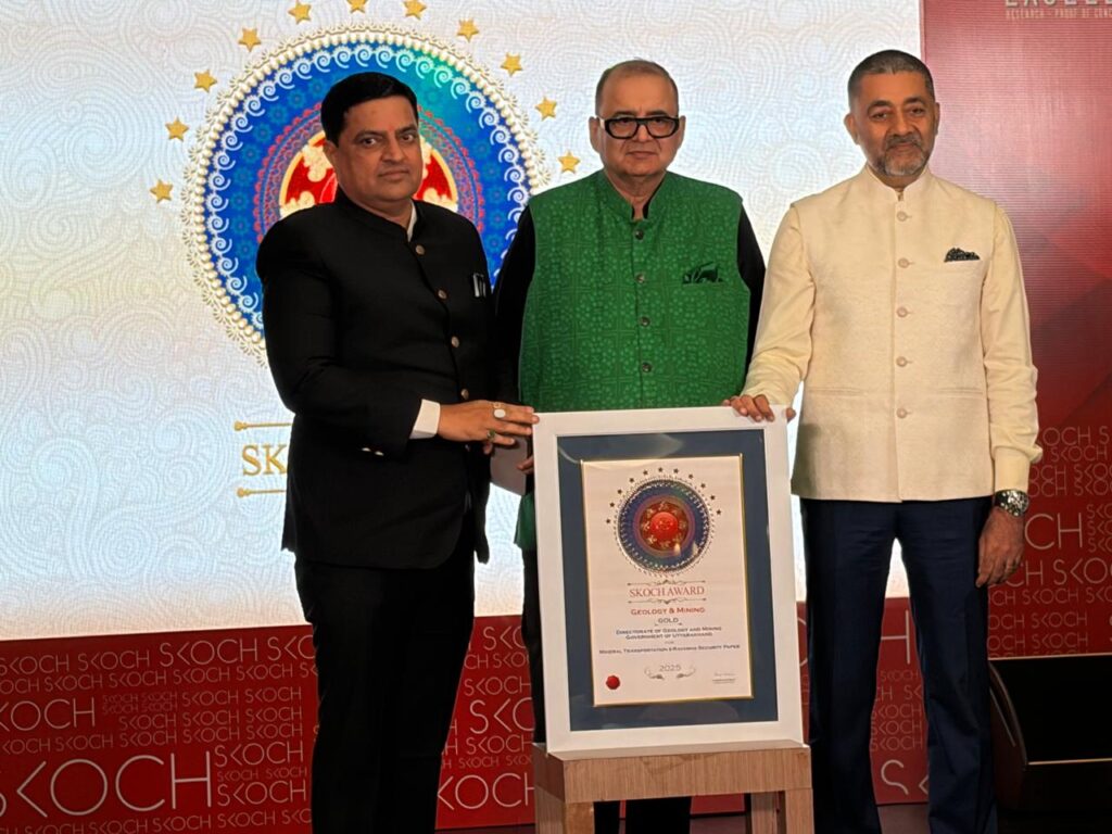 उत्तराखंड भूतत्व एवं खनिकर्म विभाग को मिला खनन में बेहतर नियंत्रण व निगरानी के लिए अवार्ड